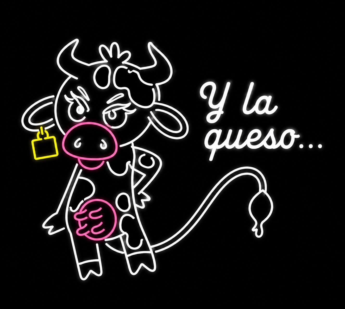 Letrero neón: Y la queso...